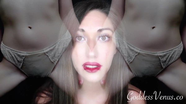 Goddess Venus - no pussy for losers