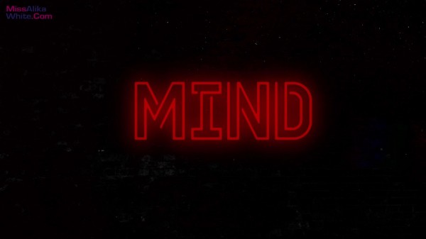 Miss Alika White - Lose Your Mind - Mind Fuck