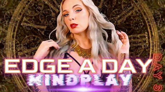 Miss Grace - EDGE A DAY MINDPLAY EXTREME 7 DAY EDGING DAY 3