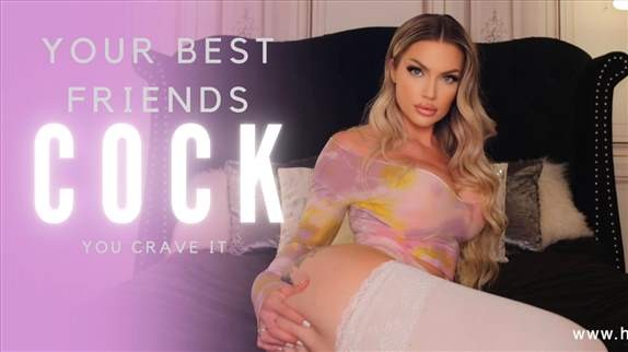 Harley LaVey - Your Best Friends Cock (You Crave It)